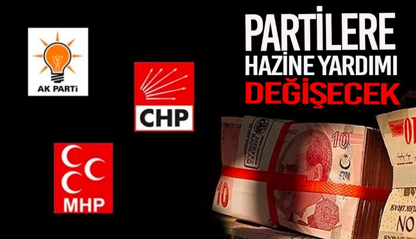 Partilere hazine yardımı değişecek