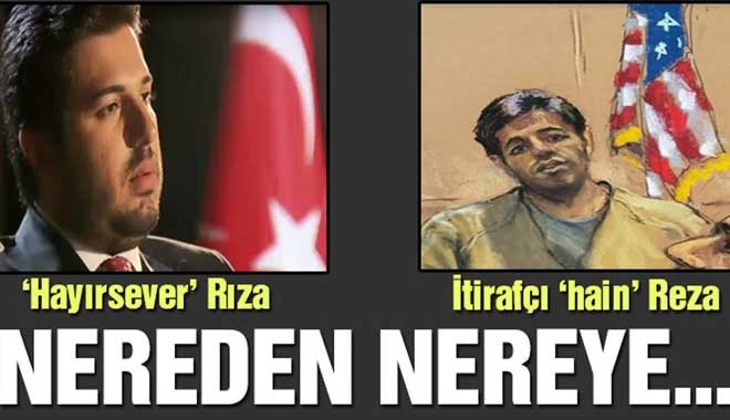 Rıza Sarraf itirafçı Reza Zarrab oldu