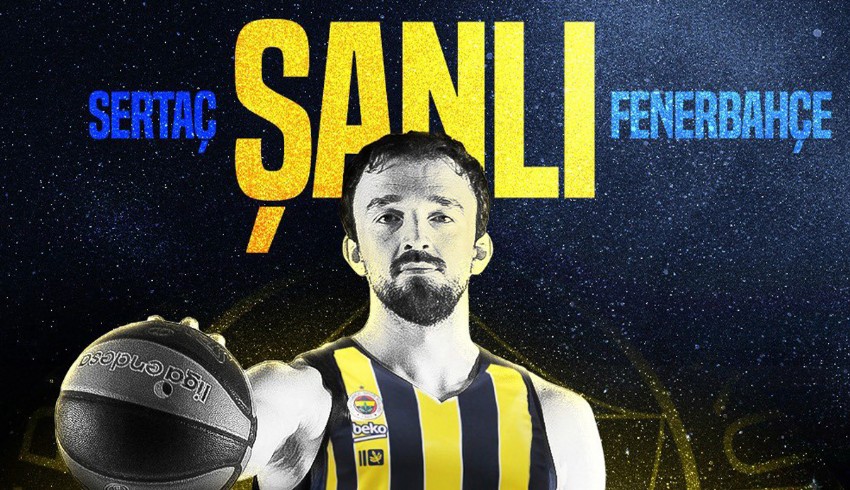 Sertaç Şanlı Fenerbahçe Beko'da