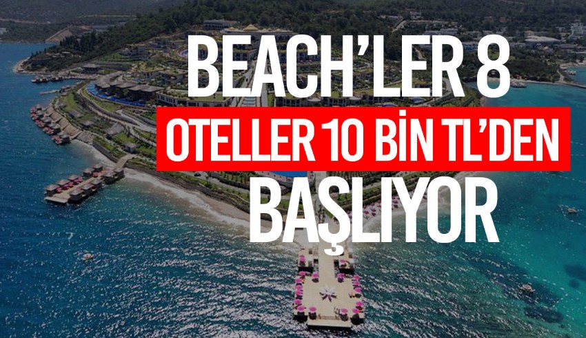 Tatil fiyatları bu yıl cep yakıyor: Otellere giriş 10 bin TL'den başlıyor