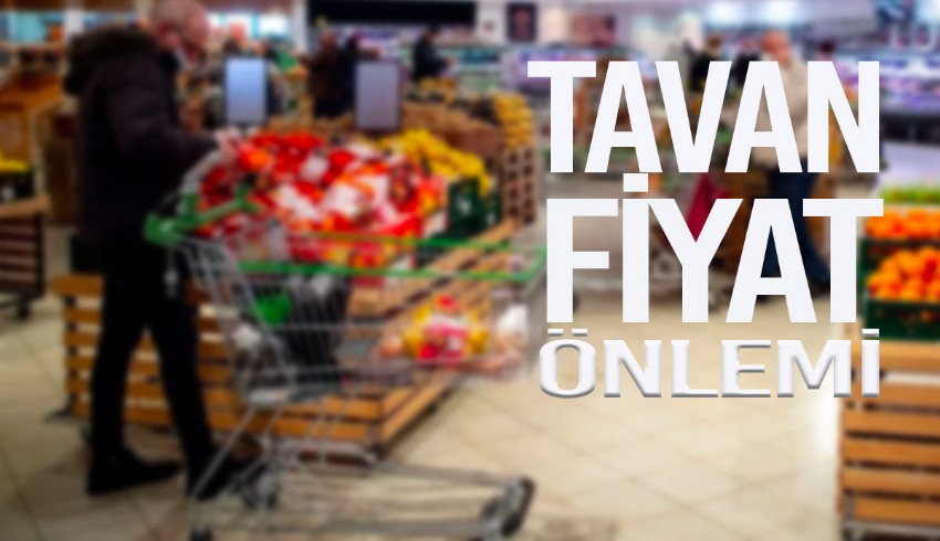 Tavan fiyat önlemi