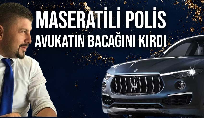 Trafikte avukat Fatih Uzun'u darp eden Maseratili sürücünün Hüseyin Tayfun Üçgül adında bir polis memuru olduğu ortaya çıktı
