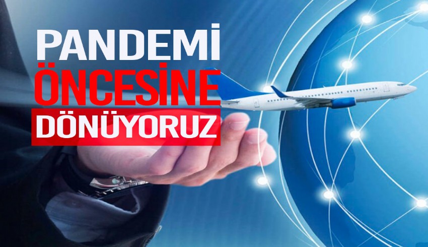 Uluslararası seyahatlerde pandemi öncesine dönüş