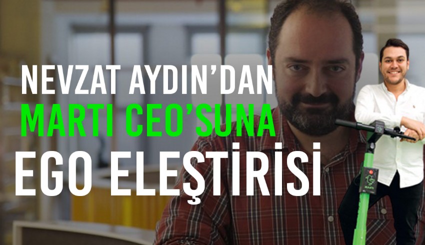 Yemek Sepeti kurucusu Nevzat Aydın, Martı CEO'sunu eleştirdi: Sonu hayırlı biter umarım
