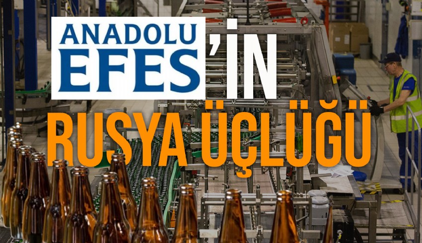 Anadolu Efes, Rusya'daki şirketin tek sahibi oluyor