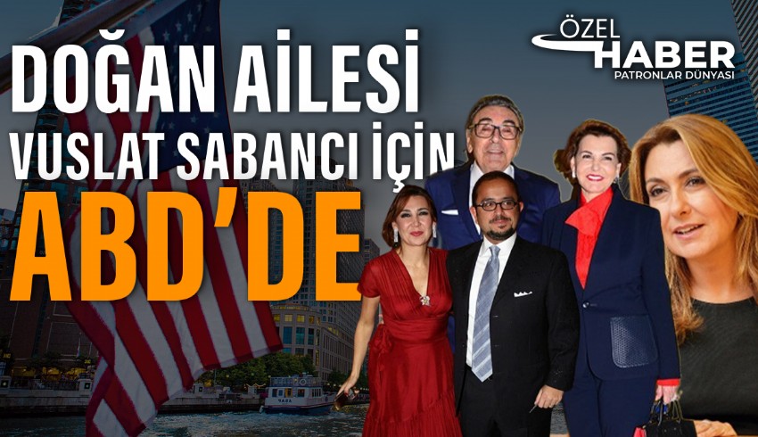 Vuslat Doğan Sabancı'nın annesi Sema Doğan ve kız kardeşi Arzuhan Yalçındağ yarın ABD'ye uçuyor. Baba Aydın Doğan vizesini bekliyor