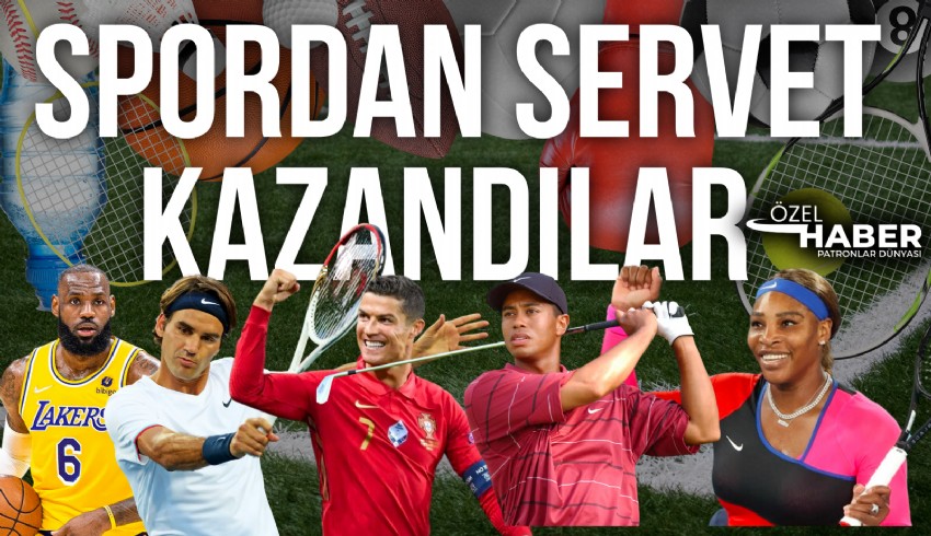Bazı sporcular spordan servet kazandılar... İşte dolar milyarderi sporcular...