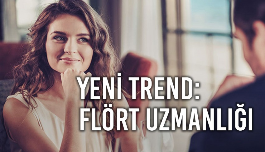 Bir zamanların ilişki koçları yerlerini flört uzmanlarına bırakıyor... Randevu sırasında ne yapılmalı, nasıl davranılmalı?