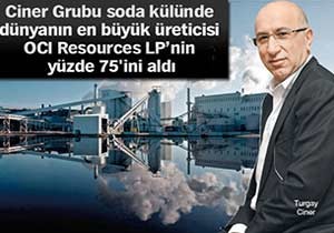 Turgay Ciner'den dev satın alma: Dünya lideri oldu