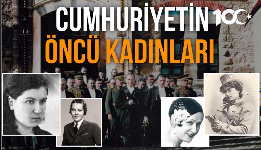 Cumhuriyet'in ilan edilmesiyle kadınlar meslek sahibi olabilmiş, bilime, sanata ve tarihe yön veren isimler haline gelmiştir