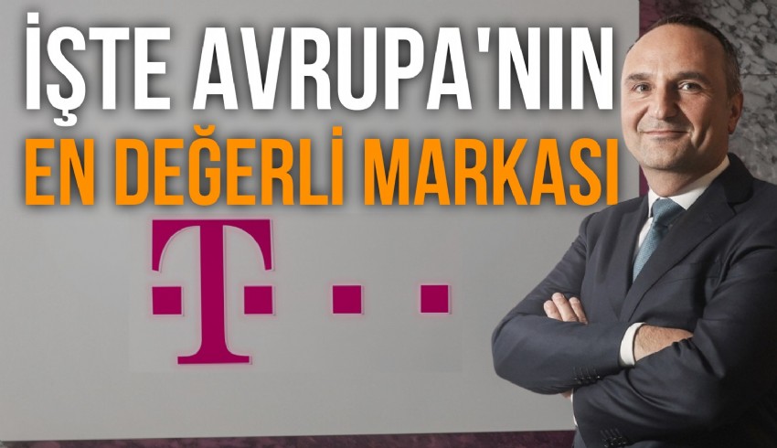 Deutsche Telekom, Avrupa'nın en değerli markası