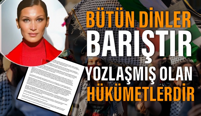 Filistin asıllı model Bella Hadid sosyal medya hesabından Filistin'i destekleyen bir video paylaştı