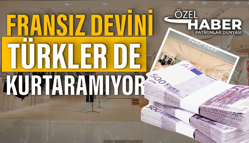 Fransız devi Naf Naf’ı satın alan Yılmaz kardeşler, markayı ayakta tutmakta zorlanıyor...