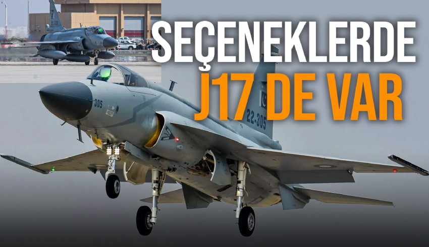 Hindistan basını Türkiye’nin Çin-Pakistan yapımı JF-17 savaş uçaklarını gündeme alabileceğini yazdı