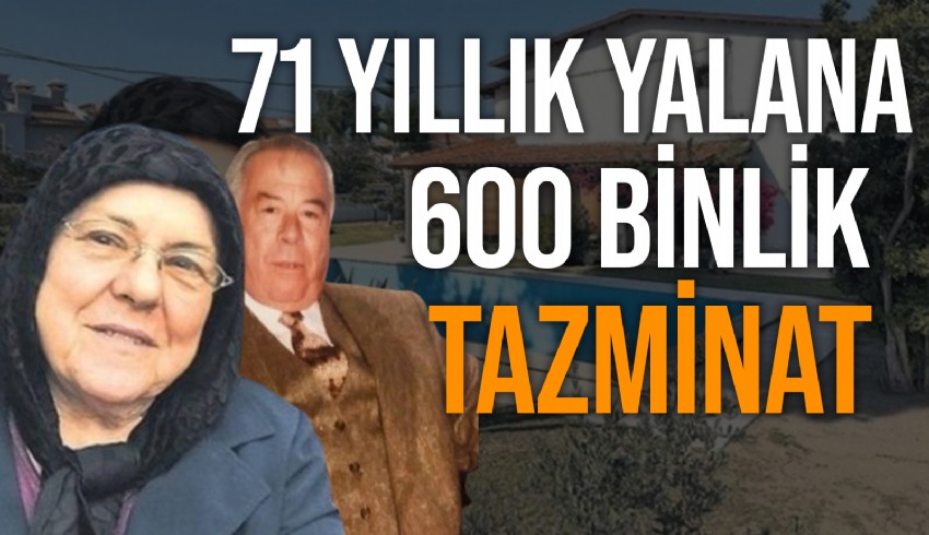 Hizmetçilik yaptığı iş insanı Niyazi Üzmez’in babası olduğunu kanıtlayan Kalbiye Sağlam 600 bin lira manevi tazminat kazandı