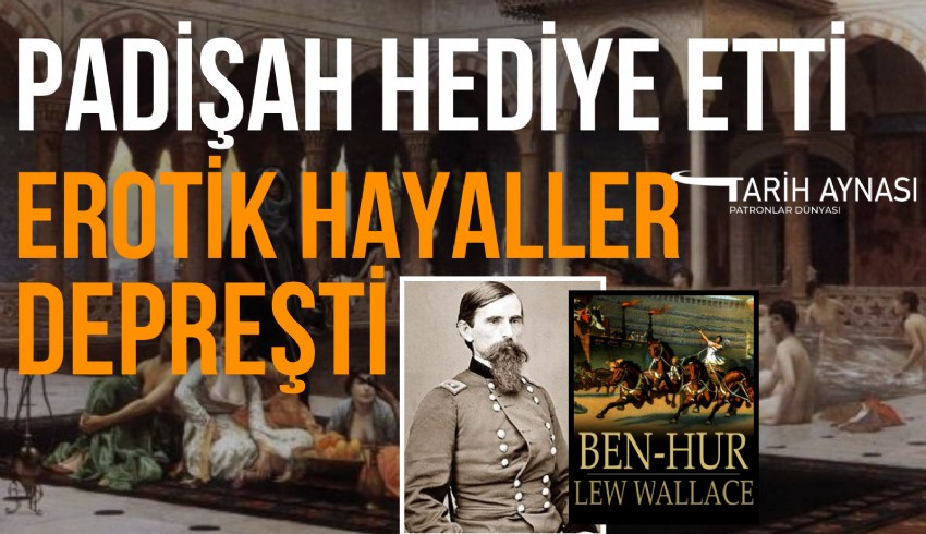 İkinci Abdülhamid, "Ben Hur" adlı ünlü romanın yazarı da olan ABD elçisi General Lewis Wallace’a bir odalığın yağlıboya tablosunu hediye etmiş, ancak Amerikan basını olayı çarpıtınca ortalık karışmıştı