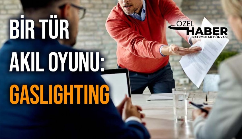 İş hayatında psikolojik manipülasyon diye anılan mobbing türleri! En yaygını: Gaslighting