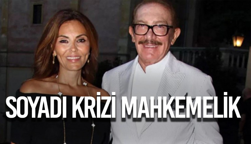 İş insanı Feryal Sarımuratoğlu ile Kemal Gülman arasında soyadı krizi... Konu mahkemeye taşındı