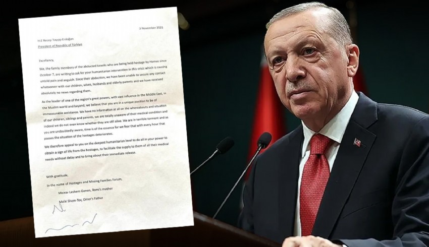 İsrailli rehinelerin ailelerinden Cumhurbaşkanı Erdoğan'a mektup