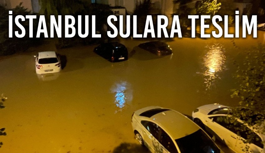 İstanbul'da kuvvetli sağanak başladı, metroyu, hastaneyi, caddeleri sular bastı
