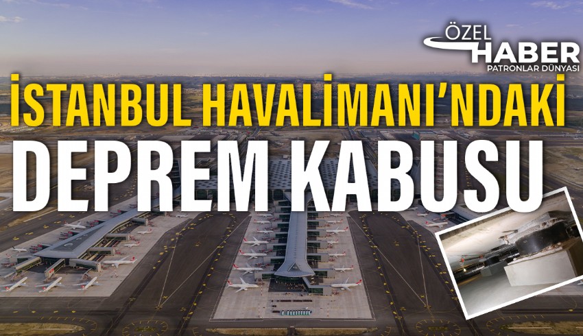 İstanbul Havalimanını bekleyen deprem tehlikesi...Olası bir depremde ise bu dolguların yırtılması söz konusu