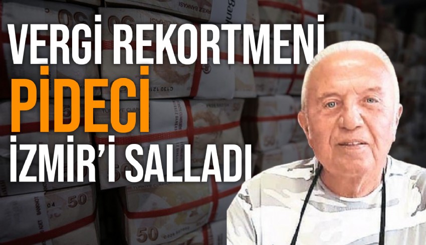 İzmir Çeşme’deki Dost Pide’nin sahibi Reşat Akbaykal’ın ödediği vergi İzmir'i karıştırdı