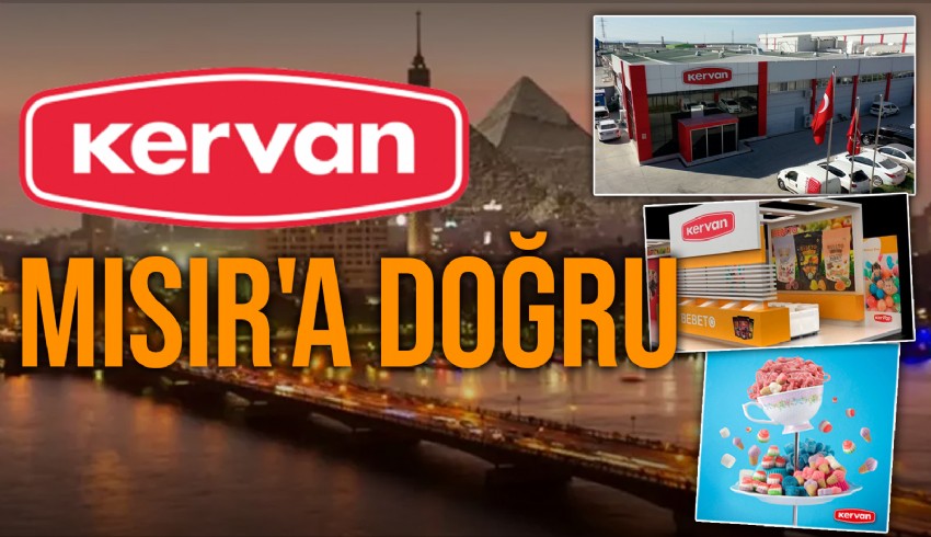 Kervan Gıda İstanbul’daki yumuşak şeker bandını Mısır’daki yatırımına taşıyor