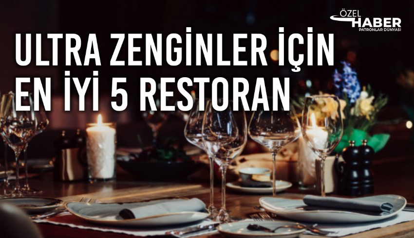 Kimisi Eyfel Kulesi manzaralı kimisi ise 60 binden fazla şaraba ev sahipliği yapıyor... İşte 'sadece' ultra zenginlerin gidebileceği ağız değil cep yakan restoranlar