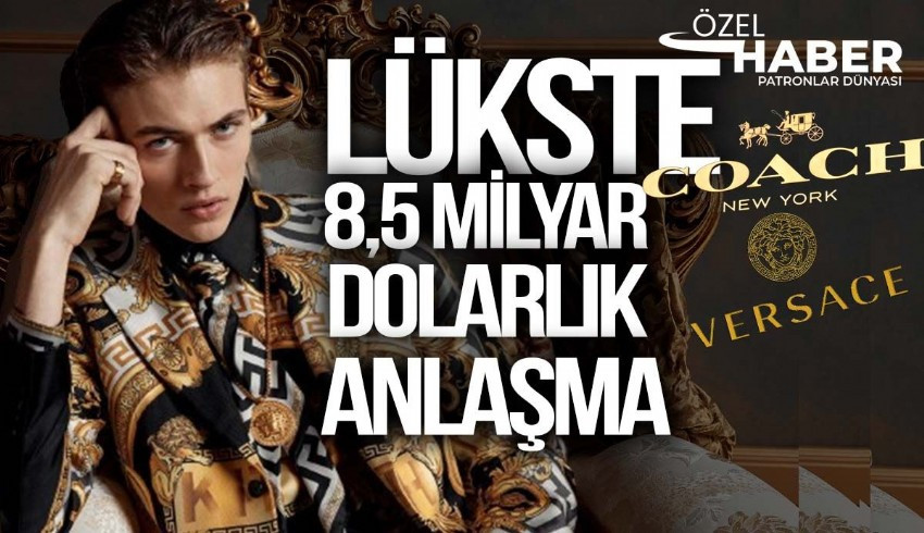 Lüks marka dünyasında son yılların en büyük satın almalarından biri gerçekleşiyor