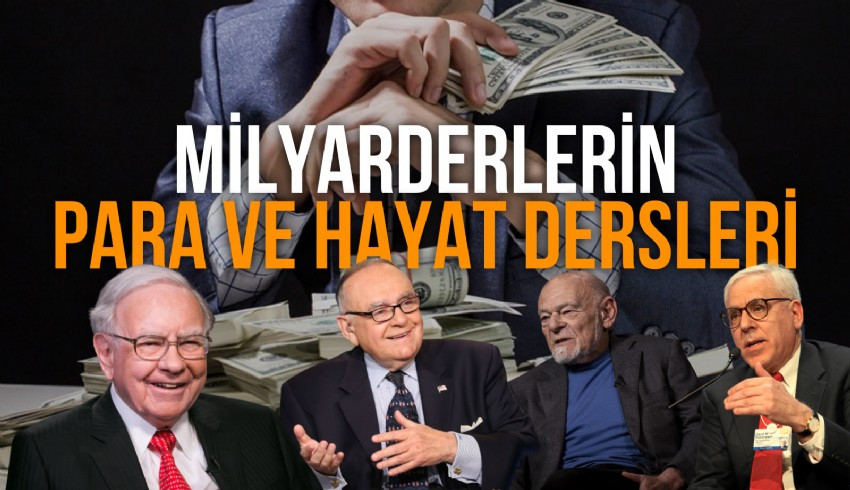 Milyarderler'den Para Bilgeliği ve Hayat Dersleri