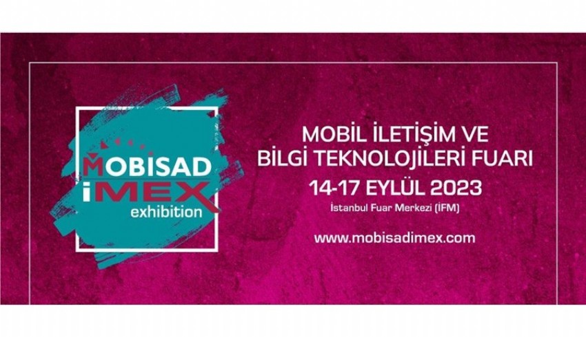 MOBİSAD-IMEX Fuarı sona erdi