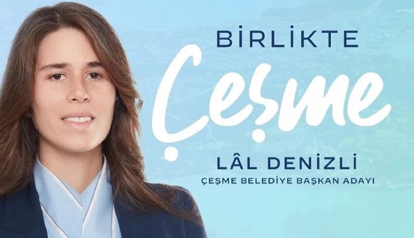 Mustafa Denizli’nin kızı Lal Denizli, CHP’nin Çeşme adayı
