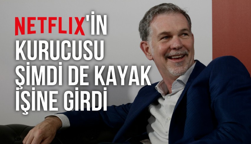 Netflix’in kurucularından Reed Hastings 100 milyon dolar yatırım yaparak kayak merkezi açıyor
