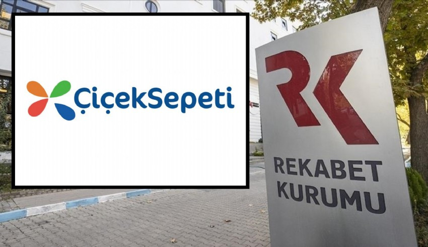 Rekabet Kurulu'ndan, Çiçeksepeti'ne soruşturma