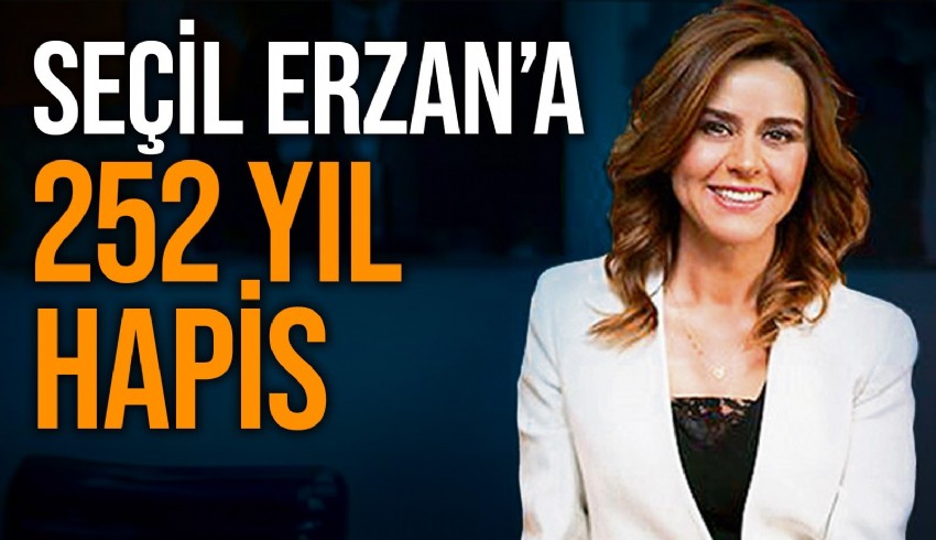 Seçil Erzan soruşturmasında iki dosya birleştirildi, Erzan için istenen ceza 252 yıla çıktı