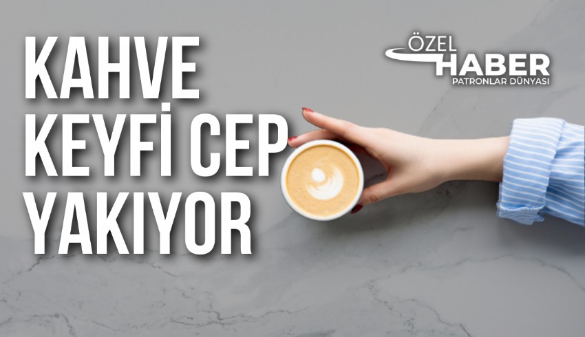 Latte ve Filtre Kahve içmenin maliyeti, son zamlardan sonra nerede? ne kadar oldu?