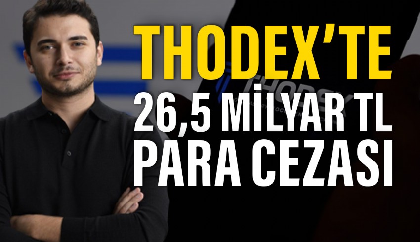 Thodex davasında Faruk Fatih Özer, Güven Özer ve Serap Özer'e yüksek miktarda para cezası verildi