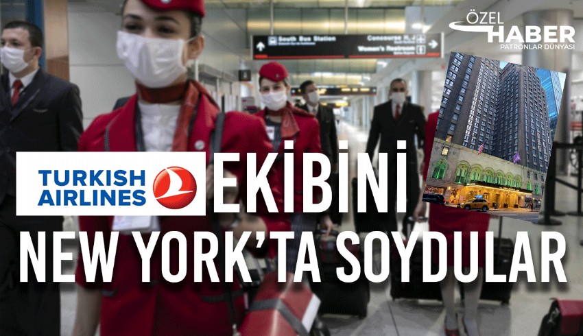 THY ekibi, New York'taki Park Central Otel'de soyuldu...