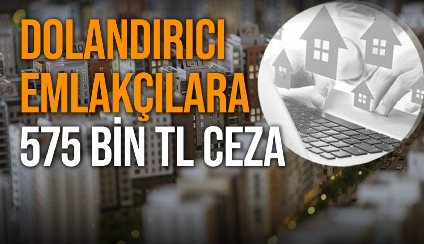 Ticaret Bakanlığı 5 gayrimenkul firmasını affetmedi