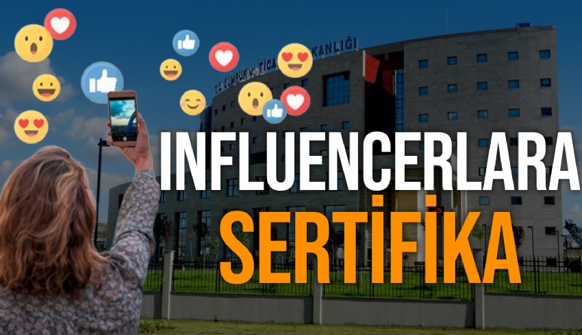 Ticaret Bakanlığı düğmeye bastı... Sertifika almayan Influencer olamayacak