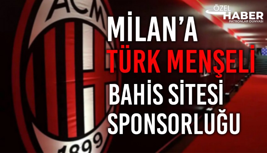 Türkiye'de yasadışı olan bahis sitesi Sekabet, İtalya'nın büyük kulüplerinden Milan ile sponsorluk anlaşması imzaladı