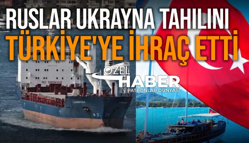 Ukrayna basınında yer alan iddiaya göre Rusya, işgal ettiği bölgelerde Ukraynalı çiftçilerin tahıllarını BAE bağlantılı bir şirketle Türkiye'ye ihraç etti.