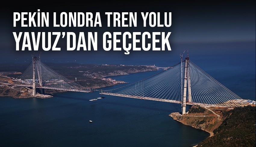 Ulaştırma ve Altyapı Bakanı Abdulkadir Uraloğlu: Yavuz Sultan Selim Köprüsü'nden geçecek tren hattı projesi tamamlandı