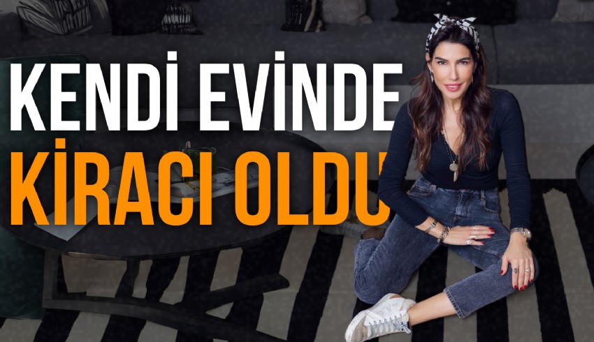 Ünlü Mimar Esra Kazmirci borcunu ödeyemeyince kendi evinde kiracı oldu