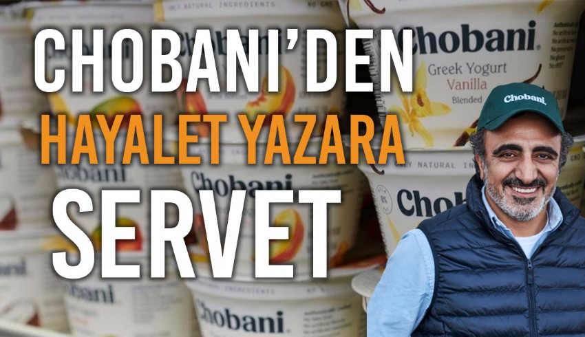 Ünlü yoğurt şirketi Chobani'nin CEO'suna yazı yazacak 'hayalet yazar' aranıyor