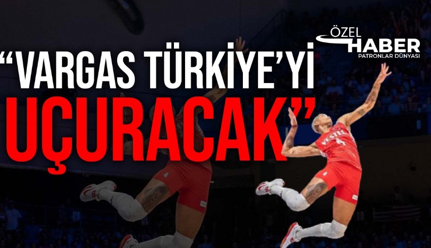 Vargas’ın Türk vatandaşlığına geçiş sürecini hızlandıran sözler...