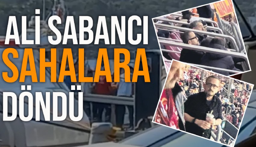 Yunanistan’daki deniz kazasında yaralanan Ali Sabancı Galatasaray maçında görüntülendi